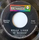 7inch Vinyl Single - The Grass Roots - Bella Linda / Hot Bright Lights - Monarch Pressing