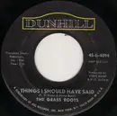 7inch Vinyl Single - The Grass Roots - Things I Should Have Said