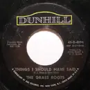 7inch Vinyl Single - The Grass Roots - Things I Should Have Said