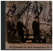 Grasshoppers - All Dressed Up And Someplace To Go