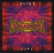 The Grapes - Juice Live