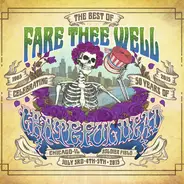 The Grateful Dead - The Best Of Fare Thee Well