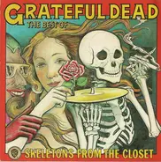 The Grateful Dead - The Best Of Grateful Dead: Skeletons From The Closet
