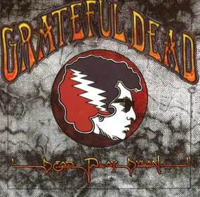 The Grateful Dead - The Dead Play Dylan