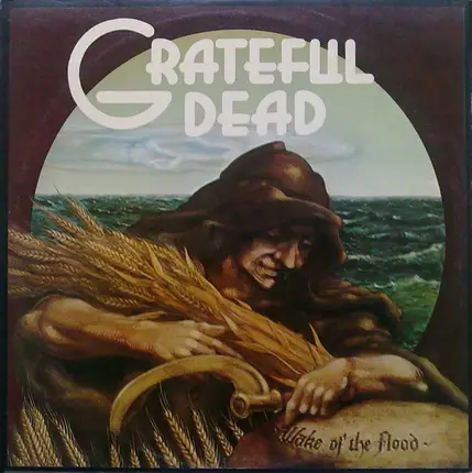 The Grateful Dead - Wake Of The Flood / From The Mars Hotel