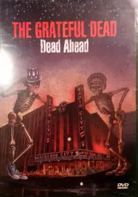 The Grateful Dead - Dead Ahead