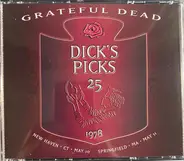 The Grateful Dead - Dick's Picks Volume 25  5/10/1978