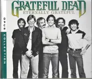 The Grateful Dead - Eternally Grateful