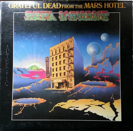 The Grateful Dead - From The Mars Hotel