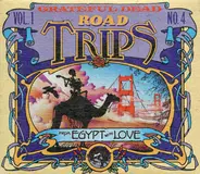 The Grateful Dead - Road Trips Vol. 1 No. 4: From Egypt With Love