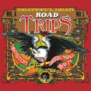 The Grateful Dead - Road Trips Vol. 4 No. 5: Boston Music Hall 6•9•76