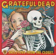 The Grateful Dead - The Best Of: Skeletons From The Closet