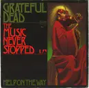 7inch Vinyl Single - The Grateful Dead - The Music Never Stopped