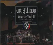 The Grateful Dead - View From The Vault III