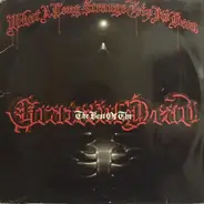 The Grateful Dead - What A Long Strange Trip It's Been: The Best Of The Grateful Dead