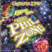 CD - The Grateful Dead - Fallout From The Phil Zone