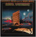 LP - The Grateful Dead - From The Mars Hotel