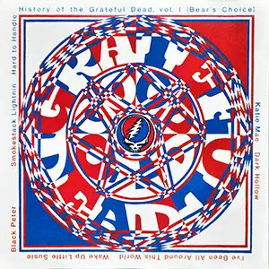 The Grateful Dead - History Of The Grateful Dead, Vol. 1 (Bear's Choice)