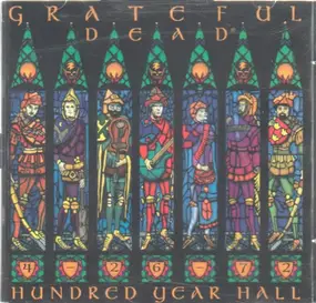 The Grateful Dead - Hundred Year Hall