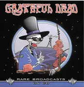 Double CD - The Grateful Dead - Rare Broadcasts