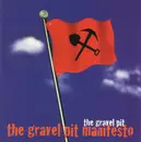 CD - The Gravel Pit - The Gravel Pit Manifesto