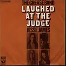 7inch Vinyl Single - The Grease Band - Laughed At The Judge / Jesse James
