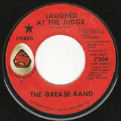 The Grease Band - Laughed At The Judge / Let It Be Gone
