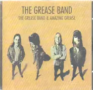 The Grease Band - The Grease Band & Amazing Grease
