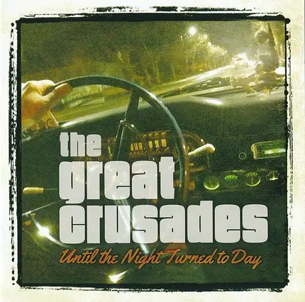 The Great Crusades - Until The Night Turned To Day