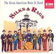 The Great American Main Street Band - Silks & Rags