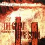 The Great Depression - Preaching to the Fire
