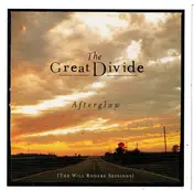 The Great Divide - Afterglow-The Will Rogers Sessions