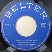 7inch Vinyl Single - The Great Disco Bouzouki Band - Disco Bouzouki