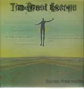 The Great Escape - ESCAPE FROM REALITY