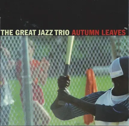 The Great Jazz Trio - Autumn Leaves