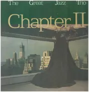 The Great Jazz Trio - Chapter II