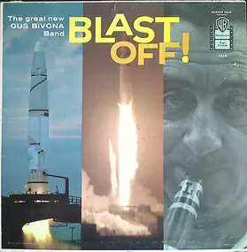 The Great New Gus BIvona Band - Blast Off!