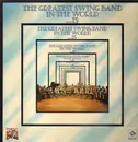 LP - The Greatest Swing Band In The World... Is - The Greatest Swing Band In The World... Is