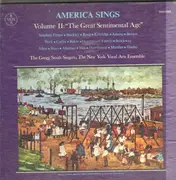 LP - The Gregg Smith Singers; The New York Vocal Arts Ensemble - America Sings Volume II The Great Sentimental Age - Hardcover Box