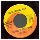 7inch Vinyl Single - The Green River Boys And Glen Campbell - Truck Driving Man