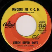 The Green River Boys Featuring Glen Campbell - Divorce Me C.O.D.