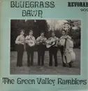 LP - The Green Valley Ramblers - Bluegrass Dawn