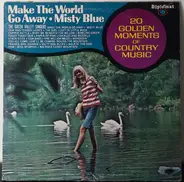 The Green Valley Singers - 20 Golden Moments Of Country Music