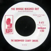 The Greenwood County Singers - The Bridge Washed Out