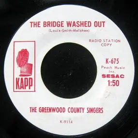 The Greenwood County Singers - The Bridge Washed Out