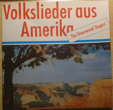 The Greenwood Singers - Volkslieder Aus Amerika