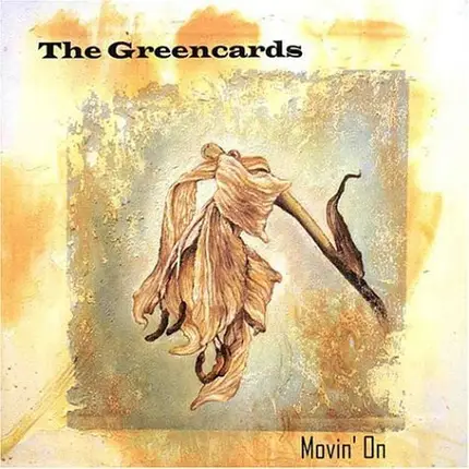 The Greencards - Movin' On