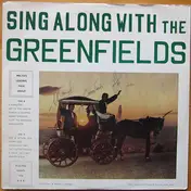 The Greenfields - Sing Along With With The Greenfields
