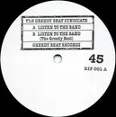 12'' - The Greedy Beat Syndicate - Listen To The Band