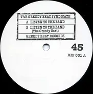 The Greedy Beat Syndicate - Listen To The Band